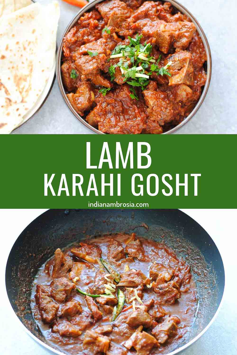 Lamb Karahi Gosht (Delicious Lamb Curry) | Indian Ambrosia
