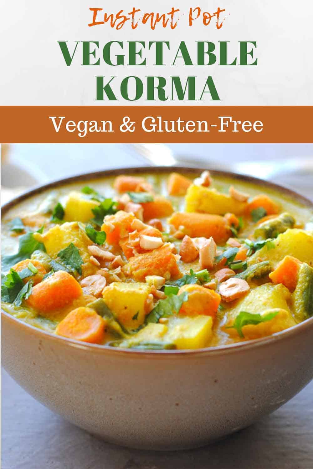 Instant Pot Vegetable Korma (Vegan and Gluten-Free) | Indian Ambrosia
