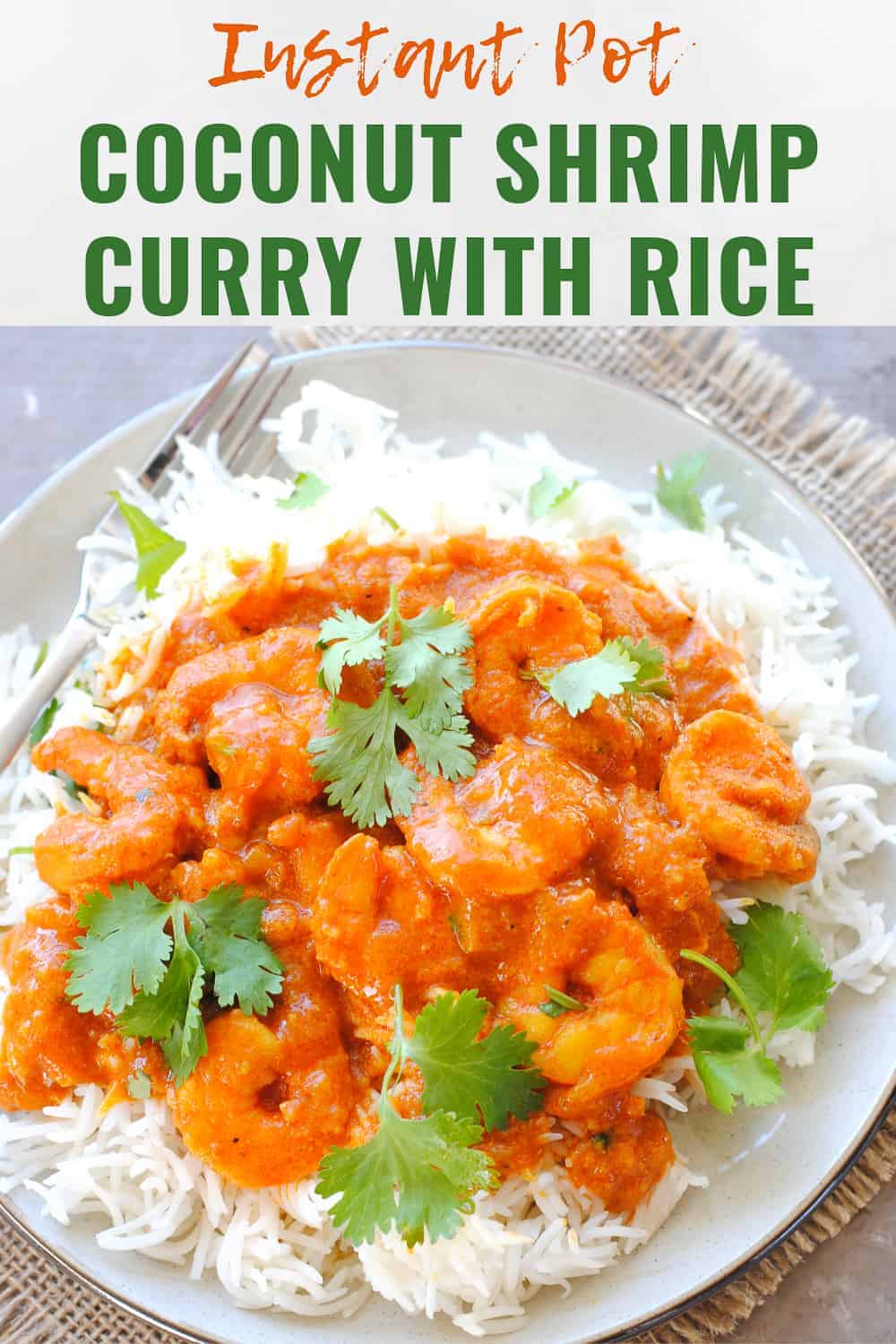 Coconut Shrimp Curry with Rice (Instant Pot Recipe) | Indian Ambrosia