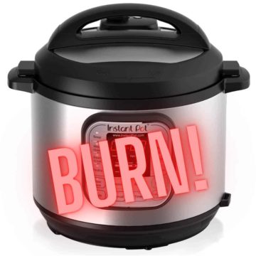 image of instant pot with burn written across it in red