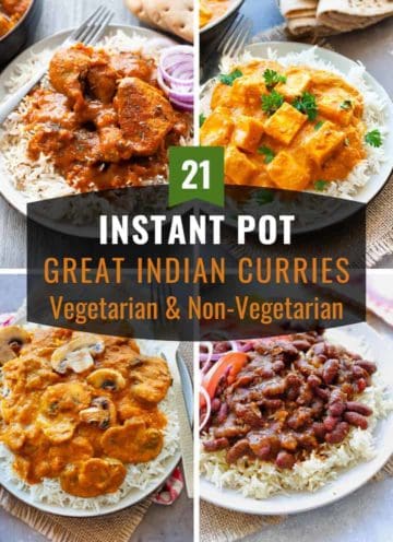 21 Instant Pot Curries (The Best Indian Curry Recipes) | Indian Ambrosia