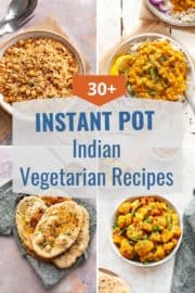 30+ Easy Instant Pot Indian Vegetarian Recipes | Indian Ambrosia