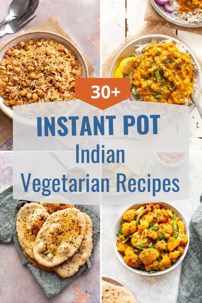 Easy Instant Pot Indian Vegetarian Recipes Indian Ambrosia